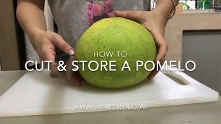 Fruit Hack How to Cut and Store Pomelo [upl. by Jahdal]