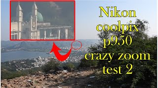 Nikon coolpix p950 crazy zoom test 2 [upl. by Ilegna613]