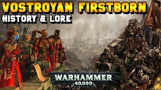 Imperial Guard Vostroyan Firstborn  Lore amp History  Warhammer 40000 [upl. by Hujsak]