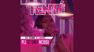 Tenté feat PLL St Unit Edit [upl. by Haimes]