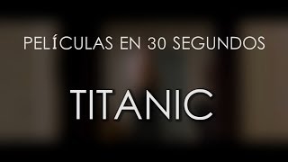 Titanic en 30 segundos [upl. by Octave]