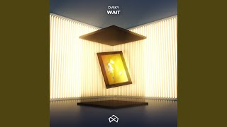 Wait [upl. by Lubba]