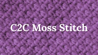 Corner to Corner Moss Stitch Tutorial [upl. by Welch]