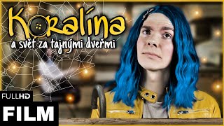 ▪️ KORALÍNA a svět za tajnými dveřmi 🚪🧵Remake 2020 Tom Hatrik [upl. by Neetsuj]