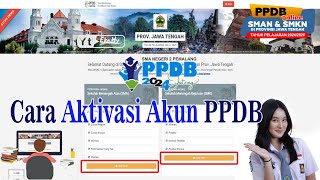 Cara Aktivasi Akun setelah melakukan Verifikasi PPDB 2024 Prov Jateng [upl. by Onaled]