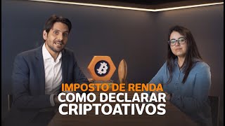 Como declarar criptomoedas no Imposto de Renda [upl. by Aham579]