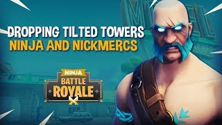 Dropping Tilted Towers Ninja amp Nickmercs  Fortnite Battle Royale Gameplay [upl. by Dalohcin632]