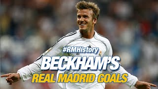 David Beckham all Real Madrid goals [upl. by Dnalerb]