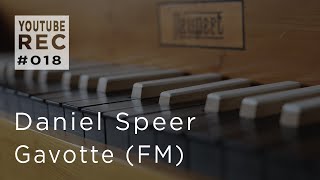 YTR016  Gavotte FM  Daniel Speer 16361706 [upl. by Wilfreda]