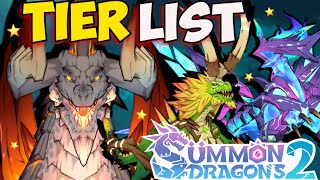 The DEFINITIVE quotUpdatedquot Summon Dragons 2 TIER LIST [upl. by Hobard]