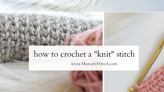 How To Crochet A Knit Like Stitch [upl. by Nixon]