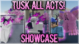 NEW ALL TUSK ACTS SHOWCASE amp HOW TO GET THEM IN YOUR BIZARRE ADVENTURE  YBA [upl. by Itsuj]