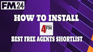 Passion4FM Best free agents shortlist and how to install  Tutorial  FM24 [upl. by Nnaitak]