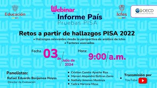 Webinar Retos a partir de hallazgos PISA 2022 [upl. by Aldrich519]