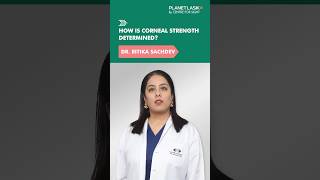 How Is Corneal Health Determined Insights from Dr Ritika Sachdev  Planet LASIK [upl. by Hilten]