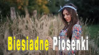 Biesiadne Piosenki 2023 💞 Piosenki Biesiadne Polskie 💞 Biesiada Mix  Biesiada Składanka [upl. by Yannodrahc]