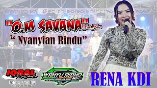 Nyanyian Rindu  RENA KDI  SAVANA SAK JOSEE  IQBAL PRO  WAHYU RIDHO [upl. by Ecnal]