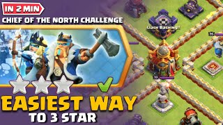 Easily 3 Star Chief of The North Challenge in Clash of Clans  coc new event attack [upl. by Krute]