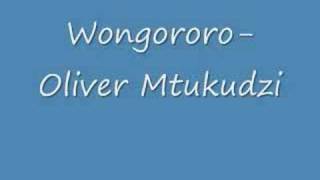 WongororoOliver Mtukudzi [upl. by Arraek]