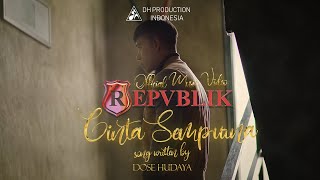 REPVBLIK  CINTA SEMPURNA  OFFICIAL MUSIC VIDEO [upl. by Alekram]