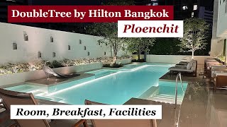 Inside Doubletree by Hilton Bangkok Ploenchit Thailand  Room Breakfast Facilities  Quick Tour [upl. by Annil]