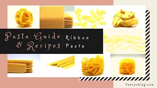 Italian Cooking  The guide and recipes Pasta Part 1 Ribbon Pasta [upl. by Tanberg]