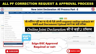 New Joint Declaration request Process Documents Upload amp Approval Part  2 [upl. by Ellimahs649]