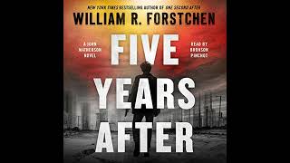 FULL AUDIOBOOK  William R Forstchen  A John Matherson Novel 4  Five Years After [upl. by Simone807]