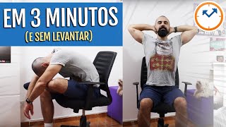 Como Fazer ALONGAMENTO SENTADO série de só 3 MINUTOS  Saúde na Rotina [upl. by Hsepid]