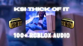 15 ROBLOX SOUNDS  NEW KSI THICK OF IT  Roblox Music Codes\IDs OCTOBER 2024 TESTEDWORKING [upl. by Corena]