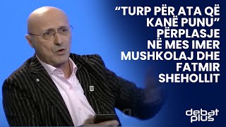 “Turp për ata që kanë punu” Përplasje në mes Imer Mushkolaj dhe Fatmir Shehollit [upl. by Hanford]