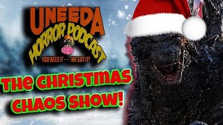 Uneeda Horror Podcast Episode 114  The Godzilla Christmas Show [upl. by Emilie]