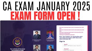 CA Exam January 2025 Exam Form opened  CA Intermediate amp CA foundation January 2025 Exam form [upl. by Ronnie]