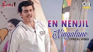 En Nenjil Ningalane  Lyrical  Dheena  Ajith Kumar  Harish Raghavendra  Yuvan Shankar Raja [upl. by Koziel]