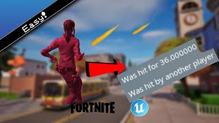 How To Tell Who Damages You In Fortnite  UEFN  Creative 20 [upl. by Liag]