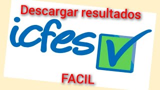 Descargar Resultados ICFES [upl. by Eecyak192]