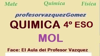 Cantidad de sustancia o mol quimica 4 eso [upl. by Janela]