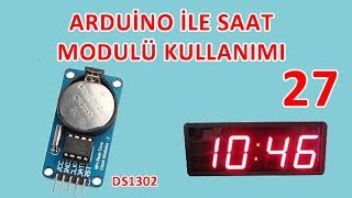 Arduino İle Saat Modulü Kullanımı  DS1302 Saat Modulü  Robotik Kodlama Eğitimi 27 [upl. by Blight]