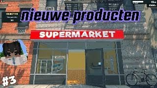 Een GROTE Verandering In De Supermarkt Supermarkt Simulator 3 [upl. by Francis861]