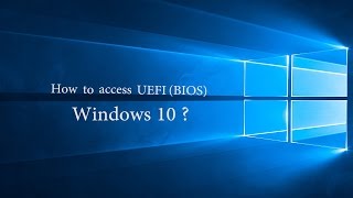 How to access BIOS in Windows 10 in Dell  Asus  HP etc [upl. by Lilllie]