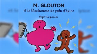 MONSIEUR GLOUTON ET LE BONHOMME DE PAIN D’ÉPICE [upl. by Zetnod28]