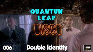 Quantum Leap  006 Double Identity [upl. by Neelloj]