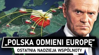 Polska nową NADZIEJĄ EUROPY  Nadchodzą zmiany [upl. by Archibaldo]