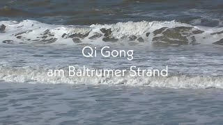 Qi Gong am Baltrumer Strand [upl. by Eliot]