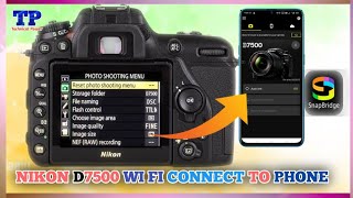 Nikon D7500 Se Mobile Me Photo Kaise Le  Nikon D7500 WiFi Connect To Phone  dslrcamera [upl. by Ednil]