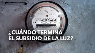 ¿Cuándo termina el subsidio de la luz [upl. by Attoynek509]