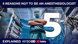 5 REASONS NOT TO BE AN ANESTHESIOLOGIST [upl. by Yentrac]