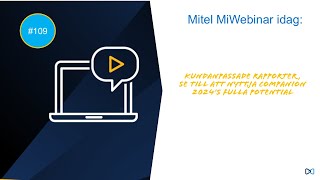 KUNDANPASSADE RAPPORTER SE TILL ATT NYTTJA COMPANION 2024’S FULLA POTENTIAL MiWebinar 241023 [upl. by Tunk]