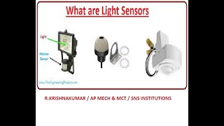 6 Video Light Sensors  Krishnakumar R  SNS Institutions [upl. by Gnex]