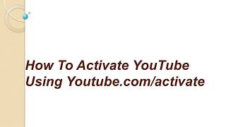 Activate YouTube Using Youtubecomactivate in Simple Steps  Os4Youtube [upl. by Aliahkim]